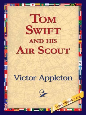 cover image of Tom Swift and His Air Scout
